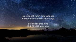 Phir Bhi Tumko Chaahunga  Lyrics With English Translation [upl. by Nuahs]