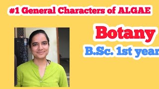 B Sc 1st year Botany  Chapter  ALGAE  Part 1  General characters of algae [upl. by Rekab]