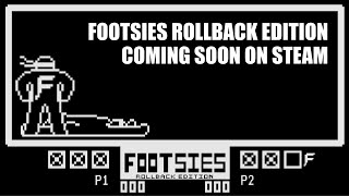 FOOTSIES Rollback Edition Trailer [upl. by Dymoke]