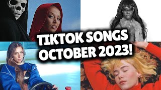 Top Trending Songs on TikTok  OCTOBER 2023 [upl. by Eanel705]