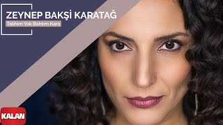 Zeynep Bakşi Karatağ – Talihim Yok Bahtım Kara I Mozaik © 2016 Kalan Müzik [upl. by Atinram442]