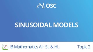 Sinusoidal models IB Maths AI SLHL [upl. by Suilienroc520]