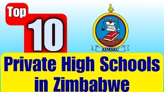 Top 10 Private High Schools in Zimbabwe [upl. by Sussman63]