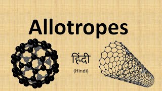 What are Allotropes in Hindi  Allotropy  CBSE [upl. by Amitie665]