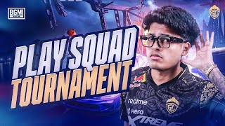 PLAY SQUAD TOURNAMENT  JONATHAN IS BACK  BGMI [upl. by Varien471]