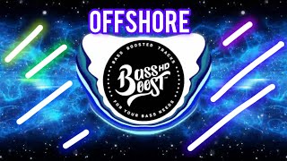 Offshore Song  Bass Boosted  Shubh [upl. by Enelloc]