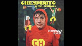 01 El Chapulín Colorado  Chespirito y Sus Canciones  ¡No Contaban Con Mi Astucia  1976 [upl. by Rotsen748]