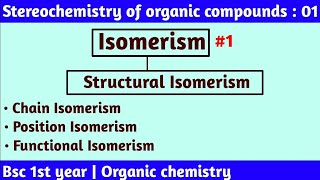 Isomerism  Stereochemistry of organic compounds  bsc 1st year organic chemistry  by Chemboost [upl. by Wendt]