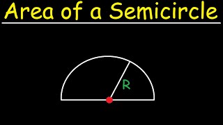 How To Calculate The Area of a Semicircle [upl. by Divd]