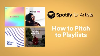 How to Pitch to Playlists  Spotify for Artists [upl. by Snowber574]