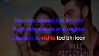 Phir Bhi Tumko Chahunga Female Version Karaoke with Lyrics [upl. by Joappa183]