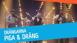 Drängarna – Piga amp dräng [upl. by Narrat]