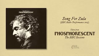 Phosphorescent  Song For Zula BBC Radio Performance 2013 Official Audio [upl. by Killam]