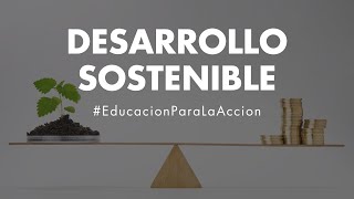 Desarrollo Sostenible  Educación Ambiental Digital [upl. by Niall97]