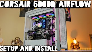 Corsair 5000D Airflow build with 12 fans H150i Elite Capellix Push Pull indepth build guide [upl. by Ekim]