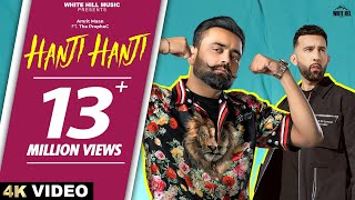 HANJI HANJI Official Song Amrit Maan  The PropheC  Punjabi Love Song [upl. by Shem]