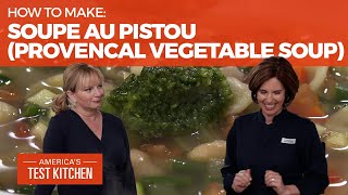 How to Make Soupe au Pistou Provençal Vegetable Soup [upl. by Skier982]