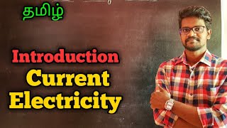 IntroductionCurrent ElectricityPhysics 12TamilMurugaMP [upl. by Nuawad]