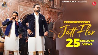 Jatt Flex Official Video Amrit Maan  Desi Crew  Pro Media  Latest Punjabi Song [upl. by Odlabu873]