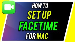 How to set up Facetime on Mac [upl. by Nedda783]