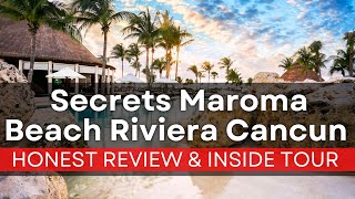 Secrets Maroma Beach Riviera Cancun Resort  Full Tour amp Honest Review [upl. by Ardnuhsed]