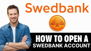 How To Open Swedbank Account [upl. by Brandyn]