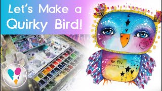 Lets Make a Quirky Bird  Mixed Media Art with Willowing [upl. by Cyna488]