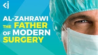 AlZahrawi  The Pioneer of Modern Surgery [upl. by Ydur268]