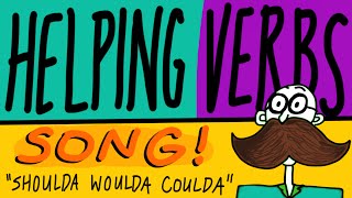 Helping Verbs Song  quotShoulda Woulda Couldaquot  Ben Leddy [upl. by Aleron]