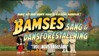 Bamse  Trollmors vaggsång [upl. by Yliab]