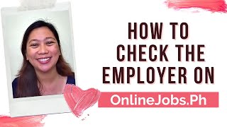 How to verify an employer on OnlineJobsPh through Employer Seach [upl. by Eerased]