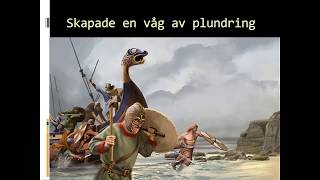 Vikingarna och vikingatiden [upl. by Terryl]