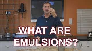 What are Emulsions [upl. by Aloysius744]