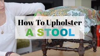 How to Upholster a Stool [upl. by Onaireves]