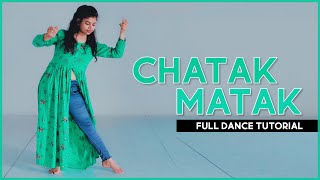 Chatak Matak Dance  Sapna Chaudhary  Renuka Panwar  Full Dance Tutorial  Haryanvi Song  Sapna [upl. by Andert]