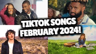 Top Trending Songs on TikTok  FEBRUARY 2024 [upl. by Lowery]