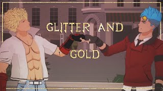 RWBY  Glitter and Gold [upl. by Bertrando]