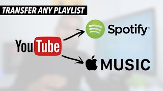 Transfer Any YouTube Playlist To Spotify Or Apple Music EASILY [upl. by Atinit521]