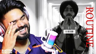 REACTION ON  Shubh  Routine Official Audio [upl. by Guttery]