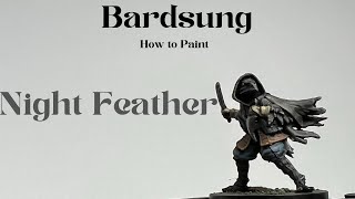 Episode 2 How to Paint the Nightfeather from Bardsung [upl. by Ephram]