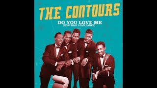 The Contours  Do You Love Me 19621988 HQ [upl. by Guthrie953]