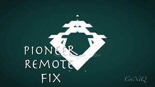 PIONEER REMOTE STOPPED WORKING Suddenly How to fix [upl. by Otrevlig]